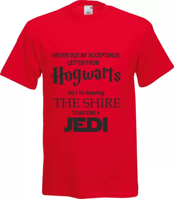 I Never Got My Acceptance Letter From Hogwarts So Im Leaving Cotton  T Shirt 2