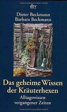 Das geheime Wissen der Kräuterhexen: Alltagswissen ... | Buch | Zustand sehr gut