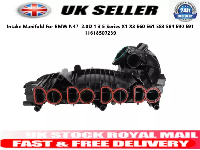 Intake Manifold For BMW N47  2.0D 1 3 5 Series X1 X3 E60 E61 E83 E84 E90 E91