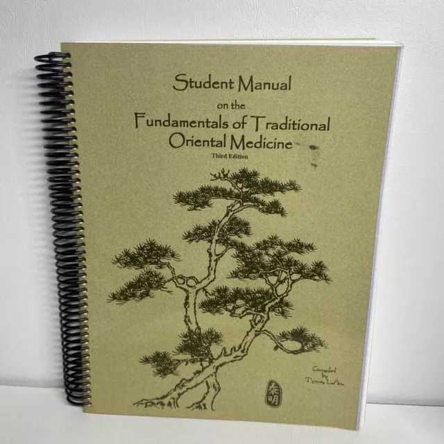 Student Manual on the Fundamentals of Traditional Oriental Medicine 3rd Edition
