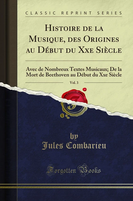 HISTOIRE DE LA Musique, des Origines au Début du Xxe Siècle, Vol. 3 EUR