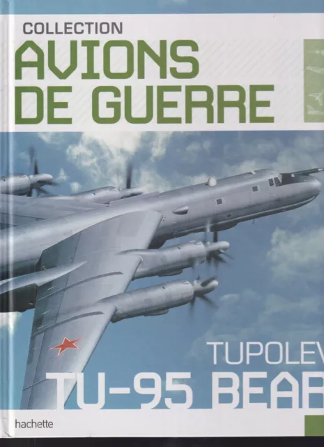 Collection Avions De Guerre N°33 Tupolev Tu-95 Bear