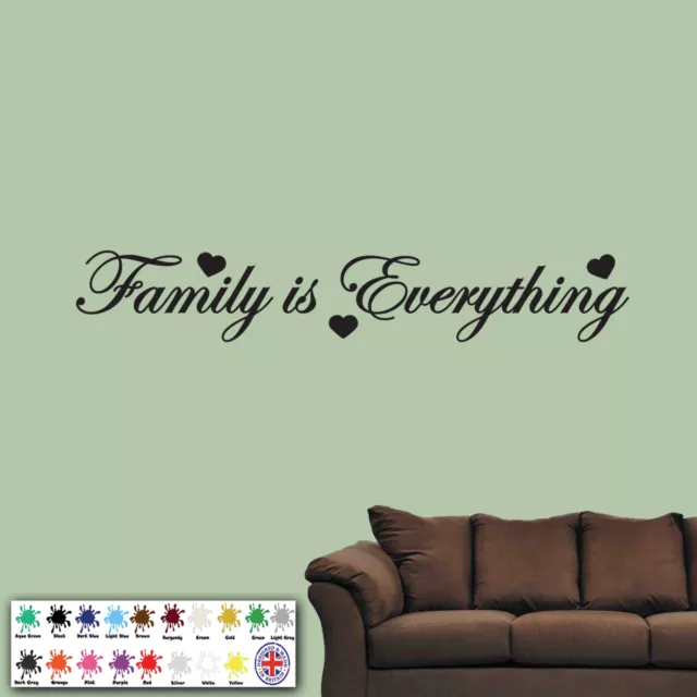 Family is Everything Wall Sticker - Vinyl Art Quote - Decal Bedroom Words Love