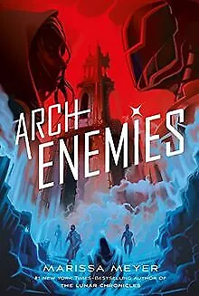 Archenemies (Renegades, 2) von Meyer, Marissa | Buch | Zustand sehr gut