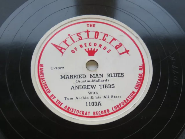 Andrew Tibbs 1947 Usa  78  Married Man Blues  I Feel Like Crying Aristocrat 1103