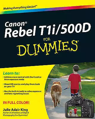 Canon EOS Rebel T1i / 500D For Dummies by Julie Adair King (Paperback, 2009)
