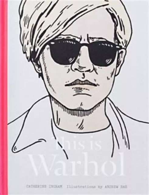 This Is Warhol Hardcover Catherine Ingram