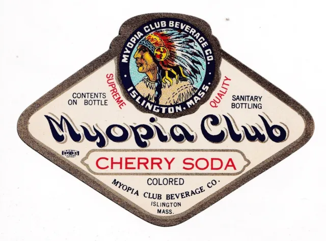 1930s MYOPIA CLUB BEVERAGE CO, ISLINGTON, MASSACHUSETTS INDIAN CHERRY SODA LABEL