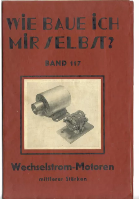 Wie Baue Ich Mir Selbst Wechselstrom Motoren Mittlerer Stärke Beyer Verlag