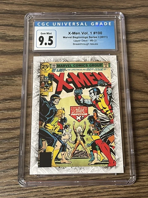 X-Men #100 Marvel Beginnings 2011 Breakthrough Issues B-21 CGC 9.5