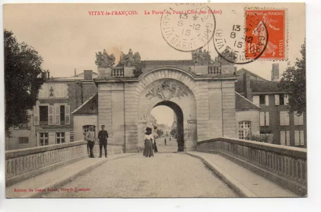 VITRY LE FRANCOIS - Marne - CPA 51 - la porte du pont vue N° 4
