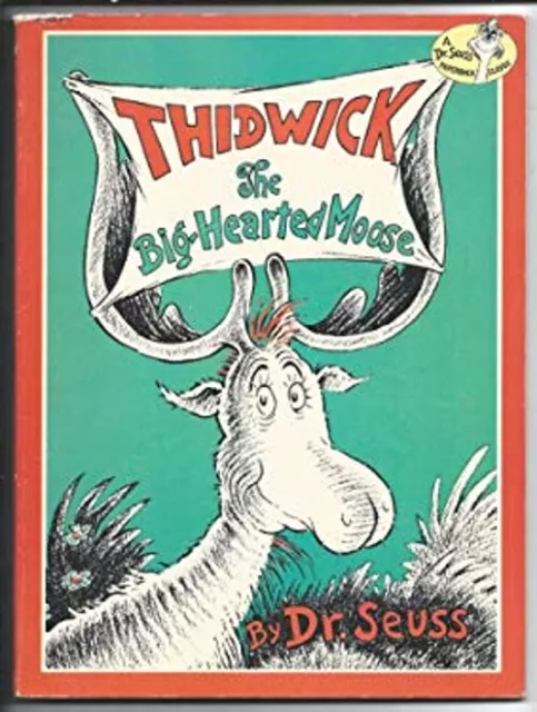 Thidwick, the Big-Hearted Moose Hardcover Dr. Seuss