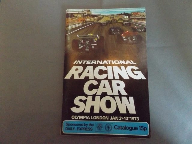 1973 INTERNATIONAL RACING Car Show Catalogue Guide - Olympia - 128 ...