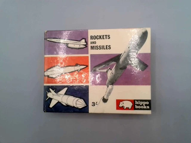 Rockets and Missiles - Taylor, John W. R. 1962T  Longacre - Good