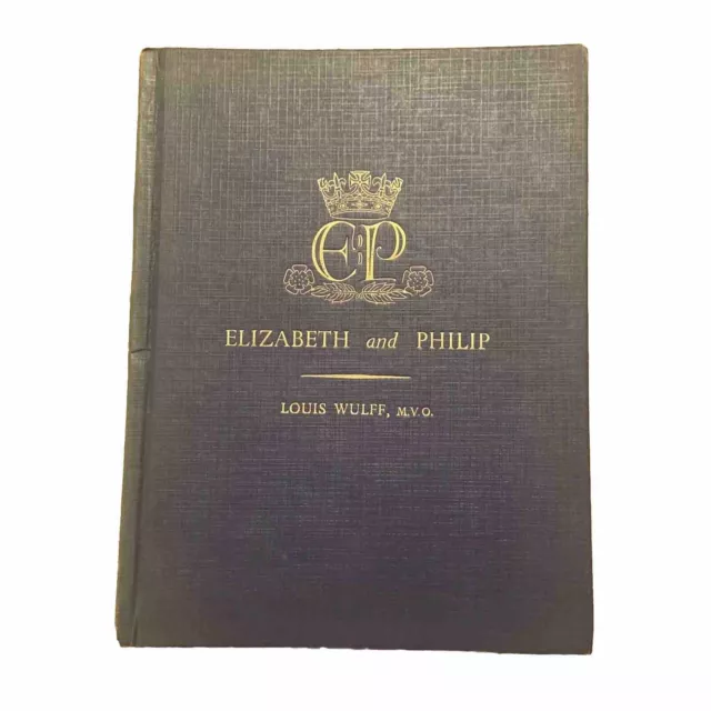 Vintage 1947 ‘Elizabeth and Philip Our Heiress and Her Consort’ Louis Wulff MVO