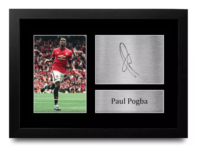 Paul Pogba Signed A4 Framed Printed Autograph Manchester United Print Gift