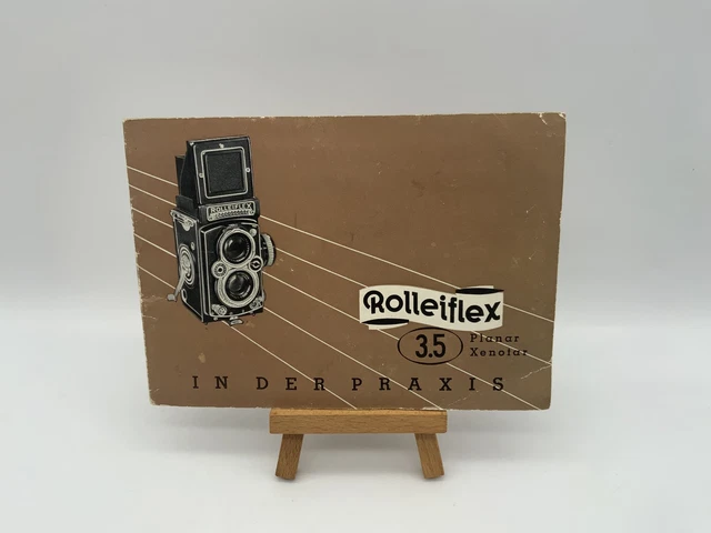 Manuel Rolleiflex 2.8E – Mode D'emploi En Allemand, IN DER PRAXIS, 60 Pages