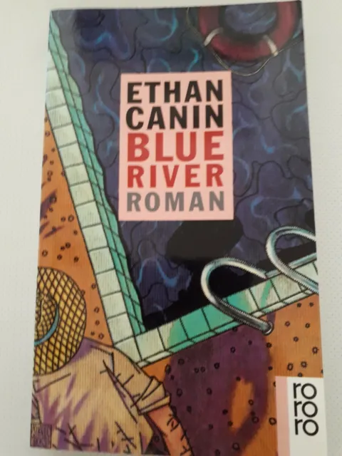 Ethan Canin-Blue River Roman-rororo-1994-254 Seiten