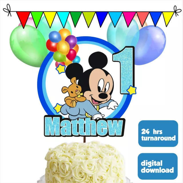 Digital #01 Baby Mickey Mouse Cake Topper Personalized Name Age Happy Birthday