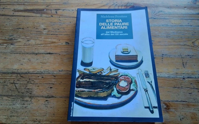 Storia delle paure alimentari. Dal Medioevo all'alba del XX secolo, RC7gn26 Storia delle paure alimentari. Dal Medioevo all'alba del XX secolo, RC7gn26
