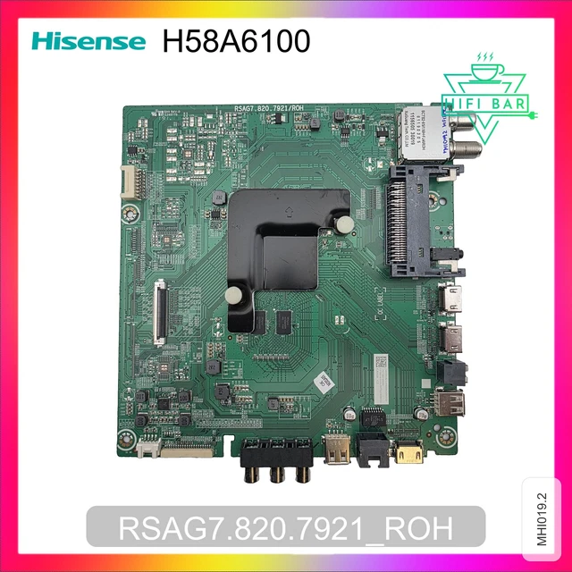 Motherboard Carte Mère TV HISENSE HE55A6803FEWTS RSAG7.820.9580/R0H 55A6803FEWTS