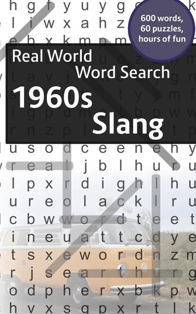 REAL WORLD WORD Search 1960s Slang 9 54 PicClick REAL WORLD WORD Search 1960s Slang 9 54 PicClick