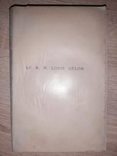 R1 vie & correspondance de louis Gélon par Le gahier 1884 rare manque couverture