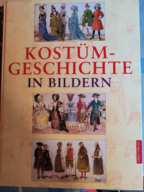 Kostümgeschichte in Bildern: Eine Übersicht der Kos... | Buch | Zustand sehr gut