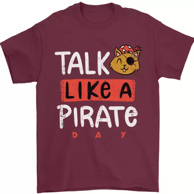 Talk Like a Pirate Day Mens T-Shirt 100% Cotton