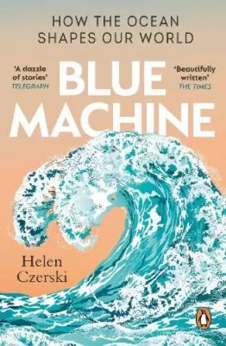 Helen Czerski Blue Machine (Poche)