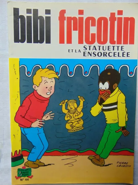 bibi fricotin et la statuette ensorcelée  n 44 1976