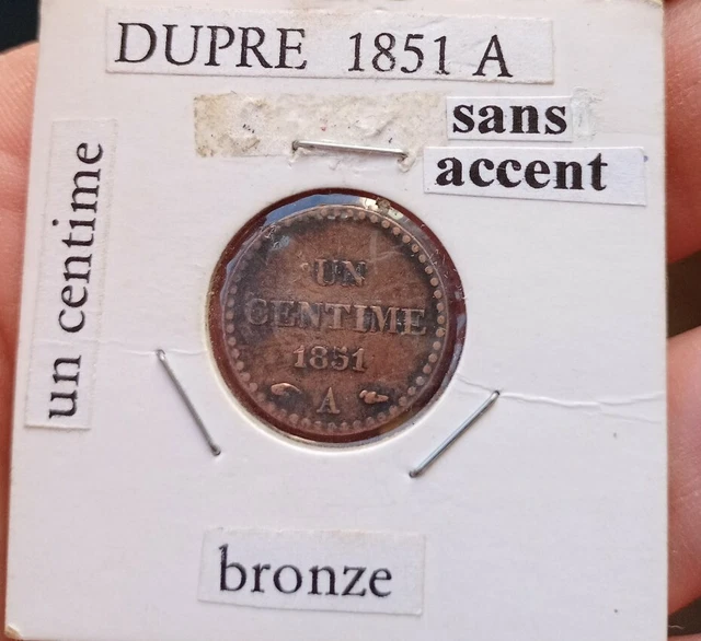 Monnaie 1 CENTIME - DUPRE - 1851 A (PARIS) - Var SANS ACCENT