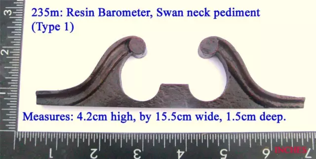 235m Small barometer resin  swan neck pediment