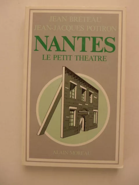 Jean Breteau, Jean-Jacques Potiron - Nantes, le petit théâtre