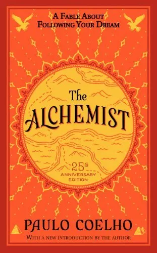 The Alchemist: A Fable About Following Your Dream by Coelho, Paulo Book The