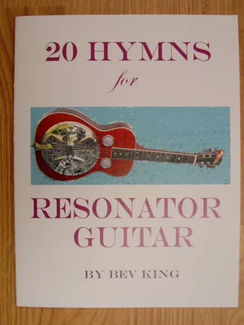20 Hymns for Resonator Guitar, Dobro tablature book & CD by Bev King, G tuning