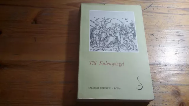 TILL EULENSPIEGEL, - a cura di Luigi Tacconelli - Salerno Ed. - 1979, 25a23