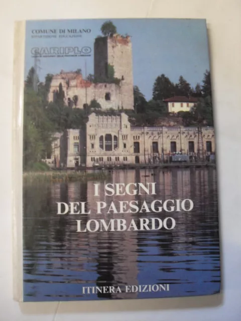 Zoppe' - Segni Del Paesaggio Lombardo Parte Terza - Edizione Itinera