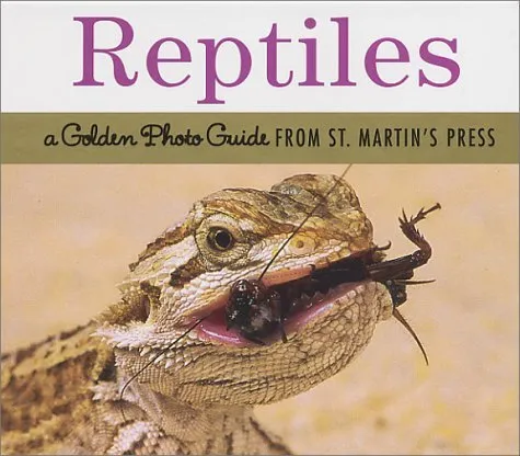 REPTILES: A GOLDEN PHOTO GUIDE FROM ST. MARTIN'S PRESS By John Burton EXCELLENT