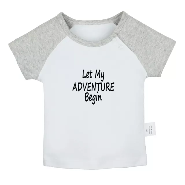 Let My Adventure Begin Funny Tshirts Infant Baby T-shirts Newborn Tees Kids Tops