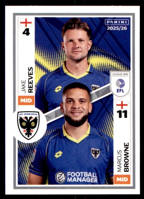 Jake Reeves Nsp PANINI EFL 2025-2026 Jake Reeves / Marcus Browne AFC Wimbledon No. 489 ...