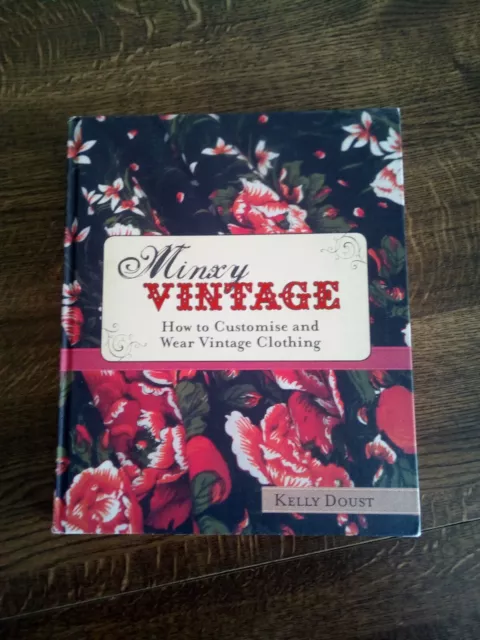 Kelly Doust, Minxy Vintage: How to Customise & Wear Vintage Clothing, Pre-own HB