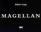 MAGELLAN (GERMAN EDITION) By Robert Longo - Hardcover