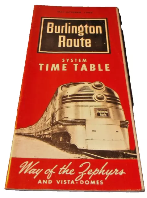 May To October 1962 Cb&Q Burlington Route System Public Timetable