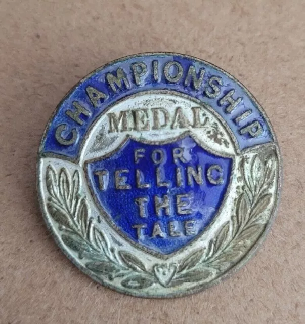 Championship Medal For Telling The Tale Enamel Badge