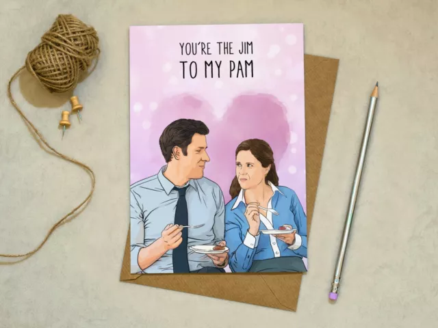 The Office - You're the Jim to my Pam - Greetings Card