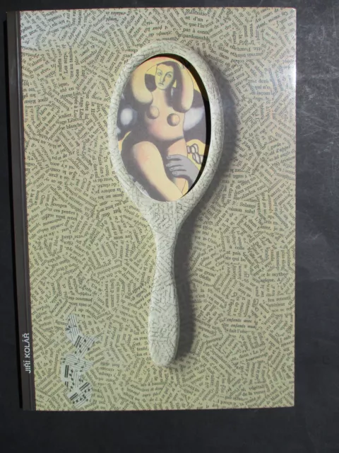 Jirí Kolár POETICKY SVET OBRAZU - POETISCHE BILDWELT Werkübersicht 1960 - 1995