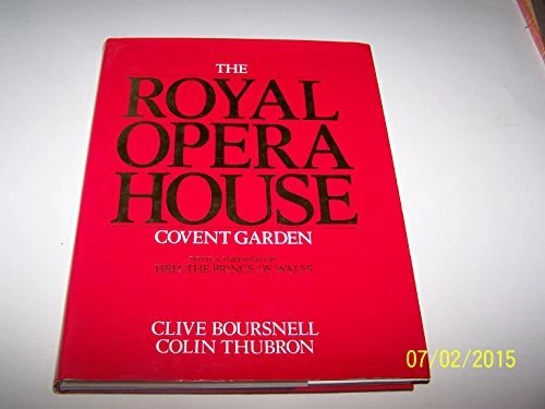 The Royal Opera House, Covent Garden by Boursnell, Clive 0241108918