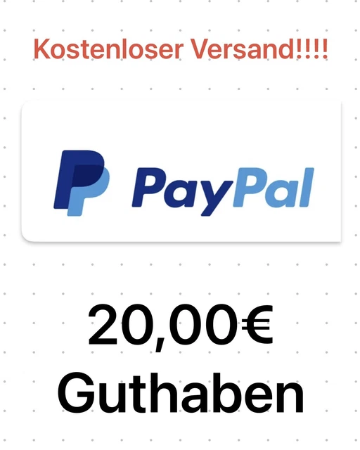 Paypal 20€ Guthaben - Versand innerhalb 5 Min - Beschreibung Beachten