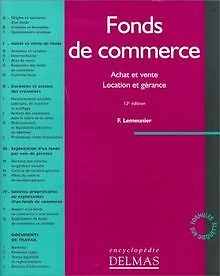 FONDS DE COMMERCE. Achat et vente, Location et gérance, 13... | Livre | état bon